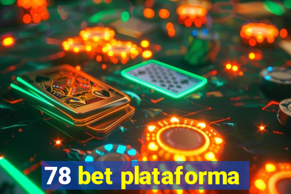 78 bet plataforma